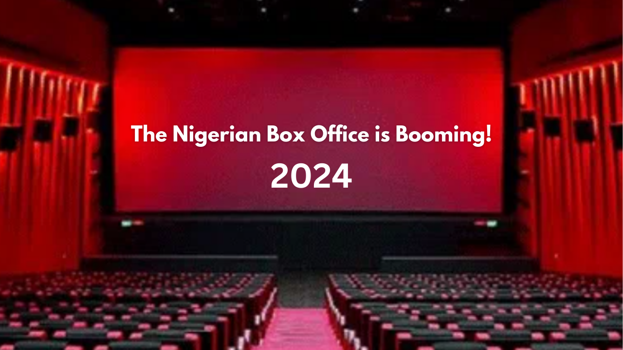 Lights, Camera, Action! The Nigerian Box Office is Booming!